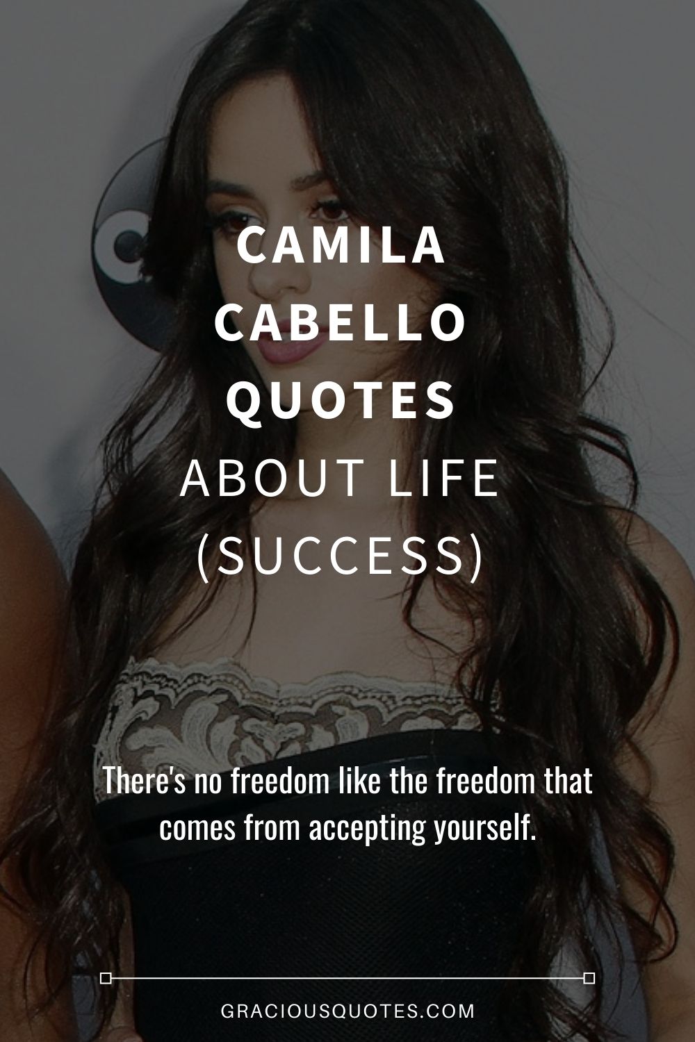 10 Best Camila Cabello Quotes