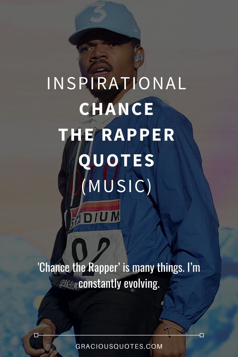10 Best Chance The Rapper Quotes