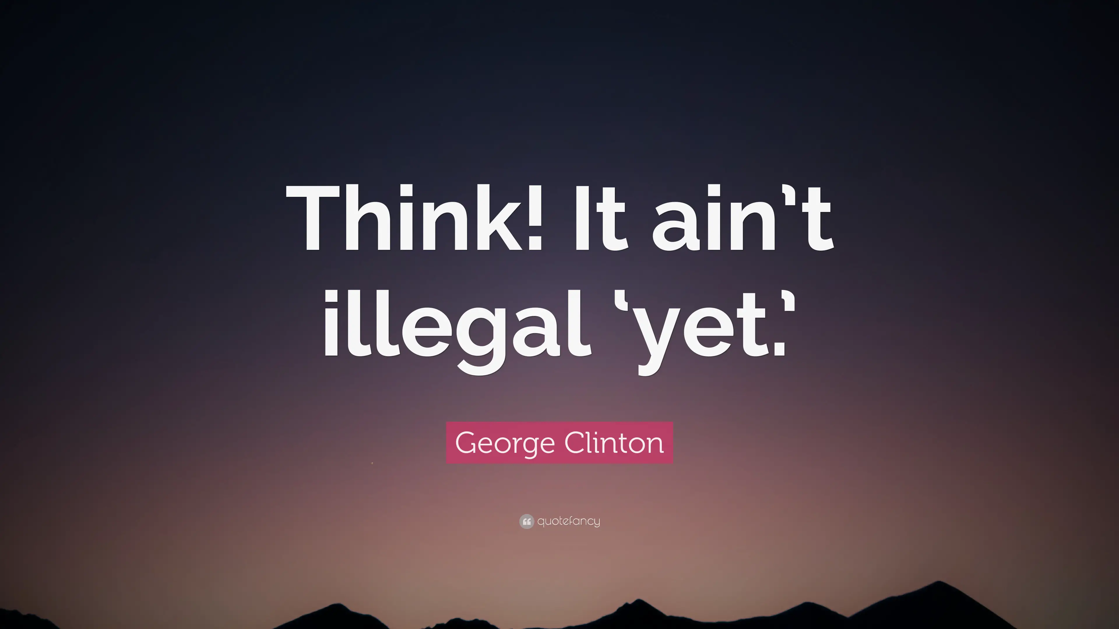 10 Best George Clinton Quotes