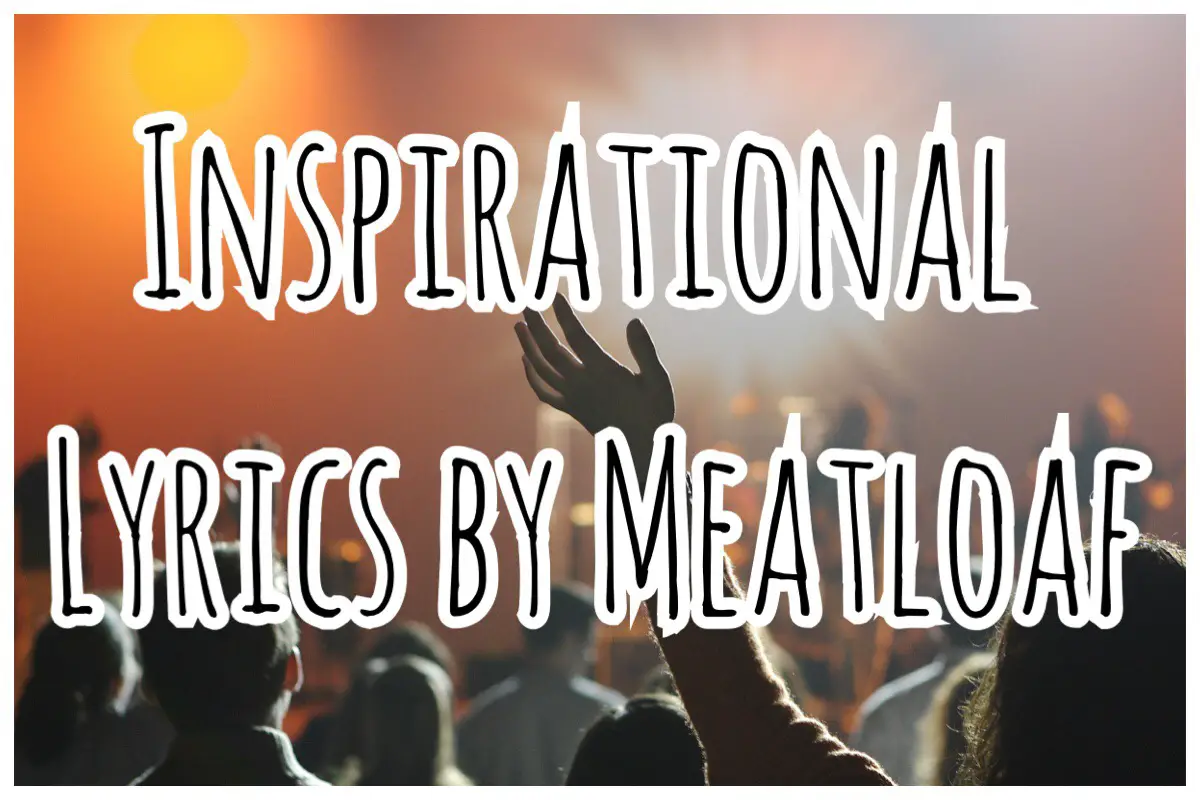 10 Best Meat Loaf Quotes