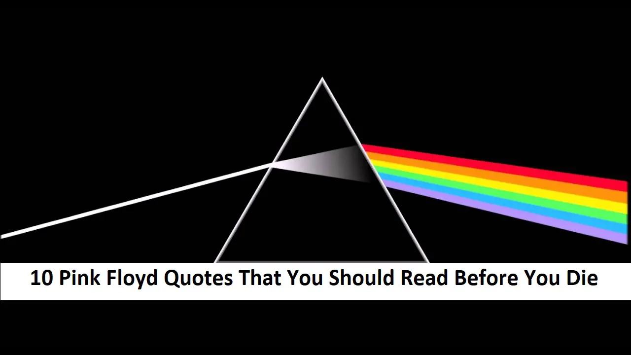 10 Best Pink Floyd Quotes