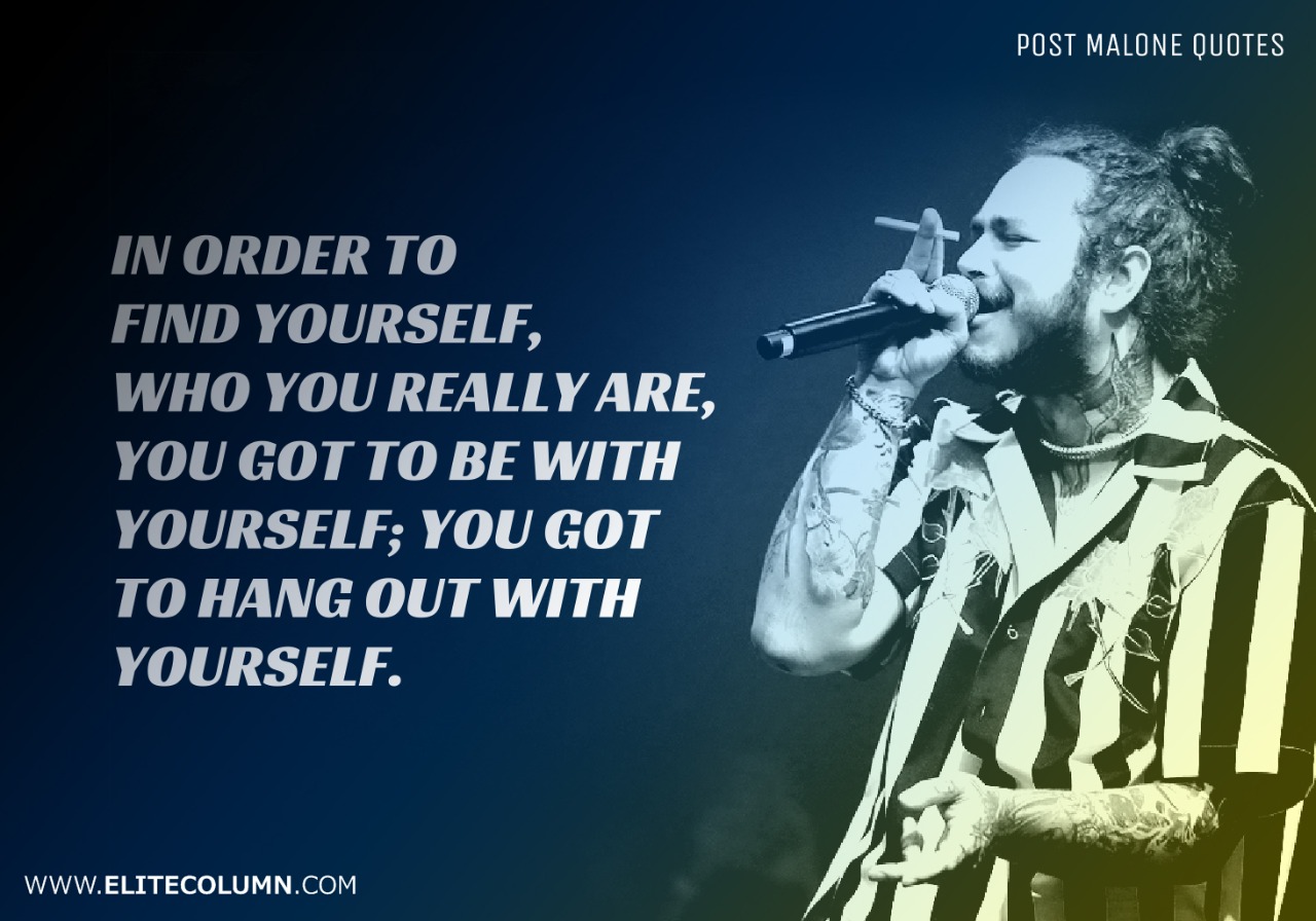 10 Best Post Malone Quotes