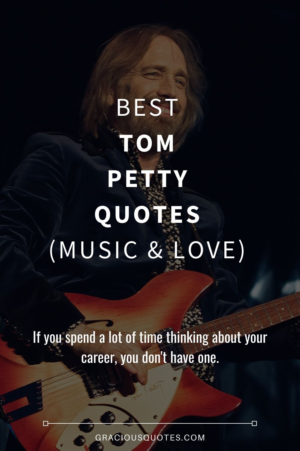 10 Best Tom Petty Quotes