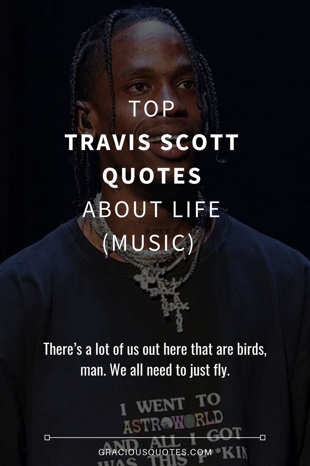 10 Best Travis Scott Quotes