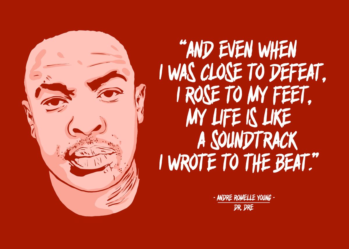 5 Dr Dre Quotes About Life