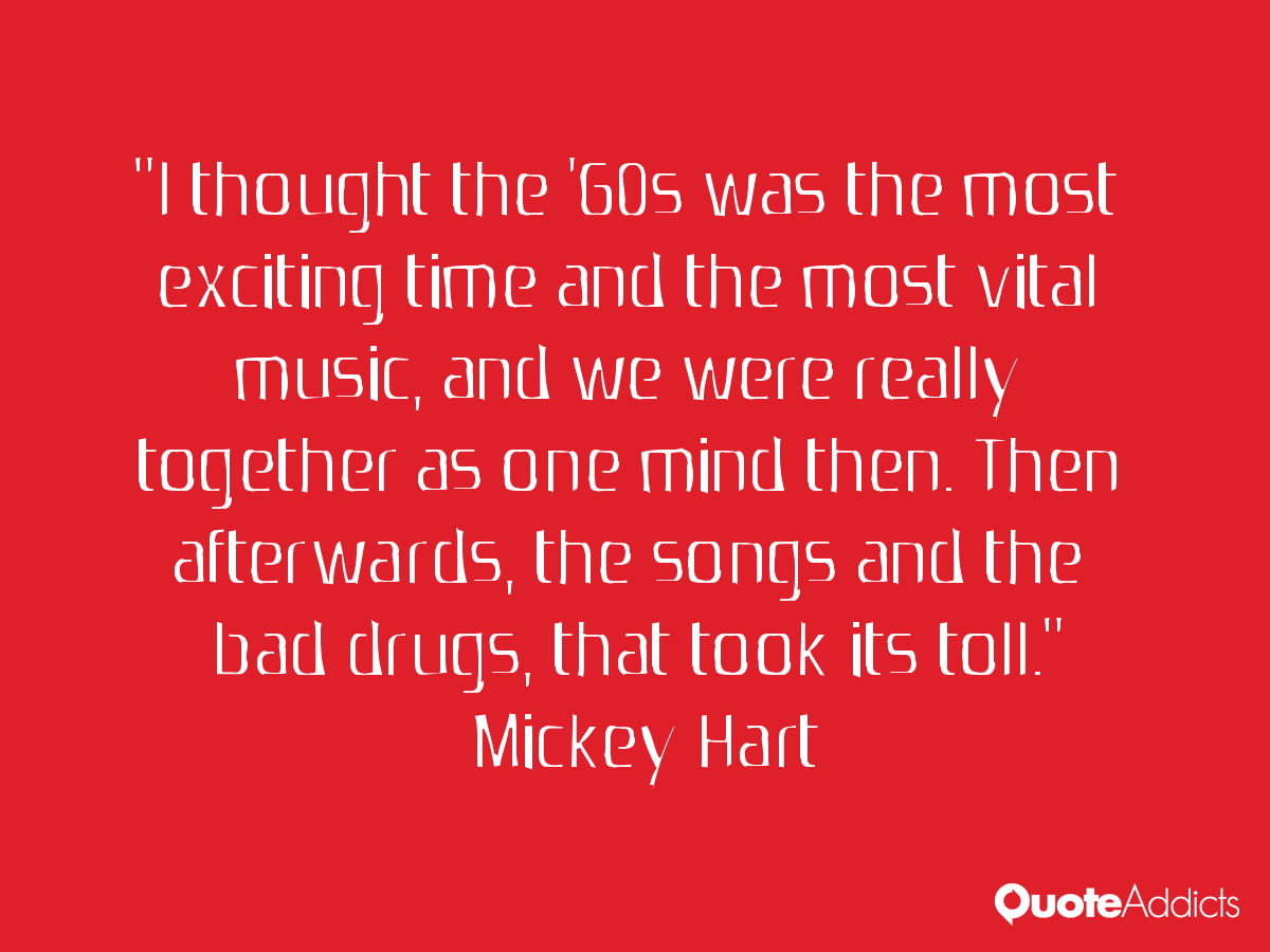 5 Mickey Hart Quotes About Love
