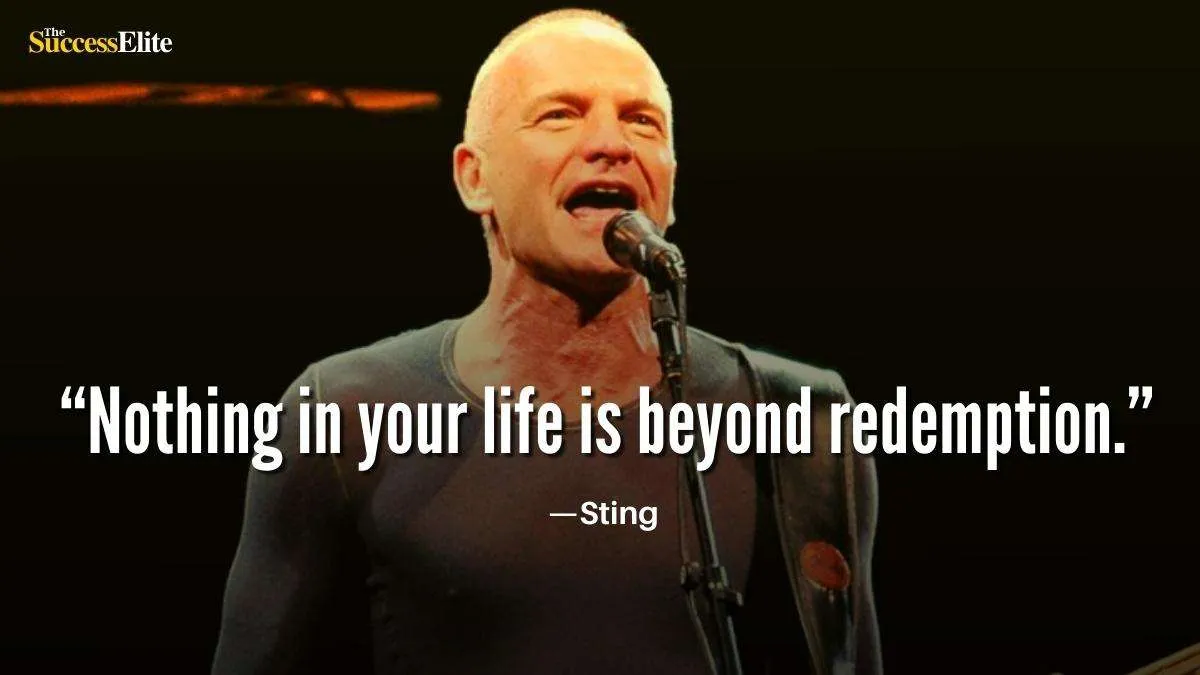 5 Sting Quotes About Life