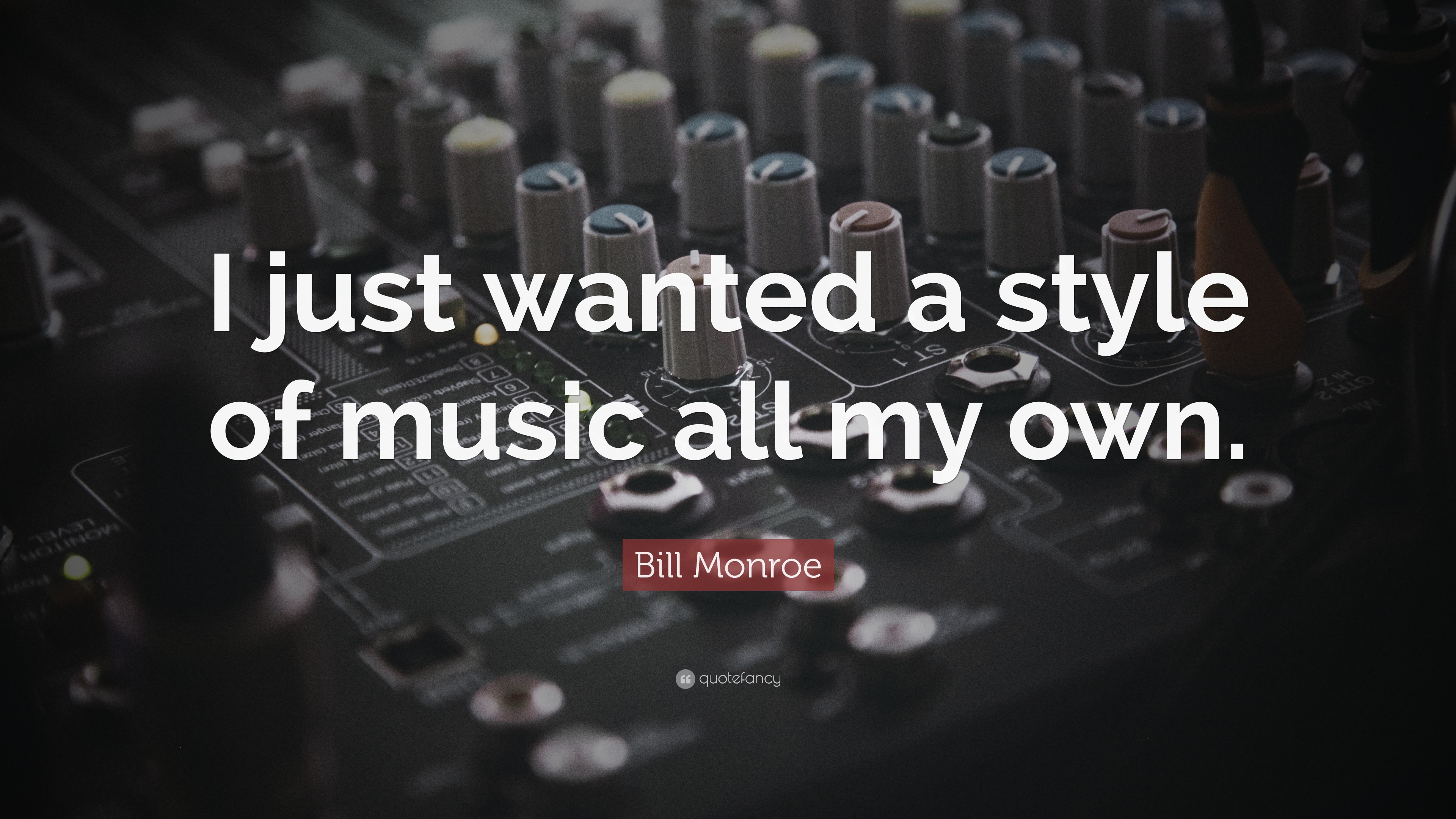 6 Bill Monroe Quotes About Life