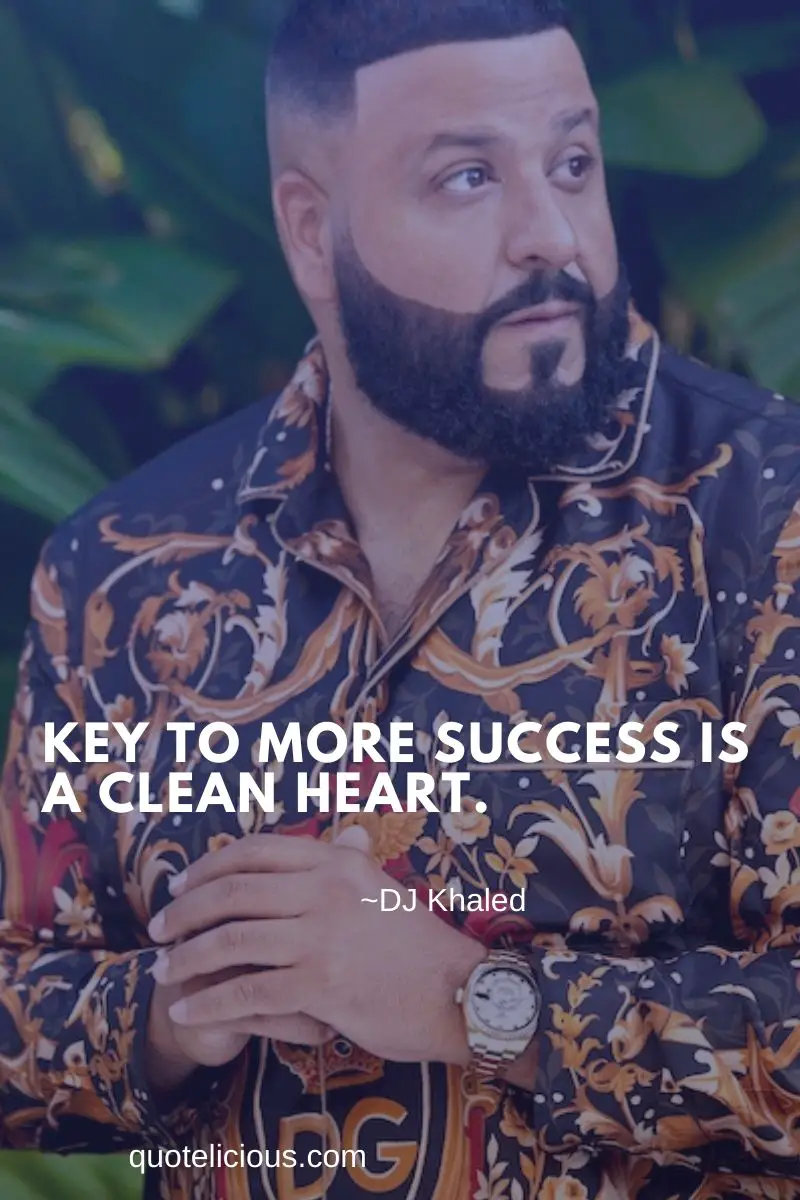 6 Dj Khaled Quotes About Love