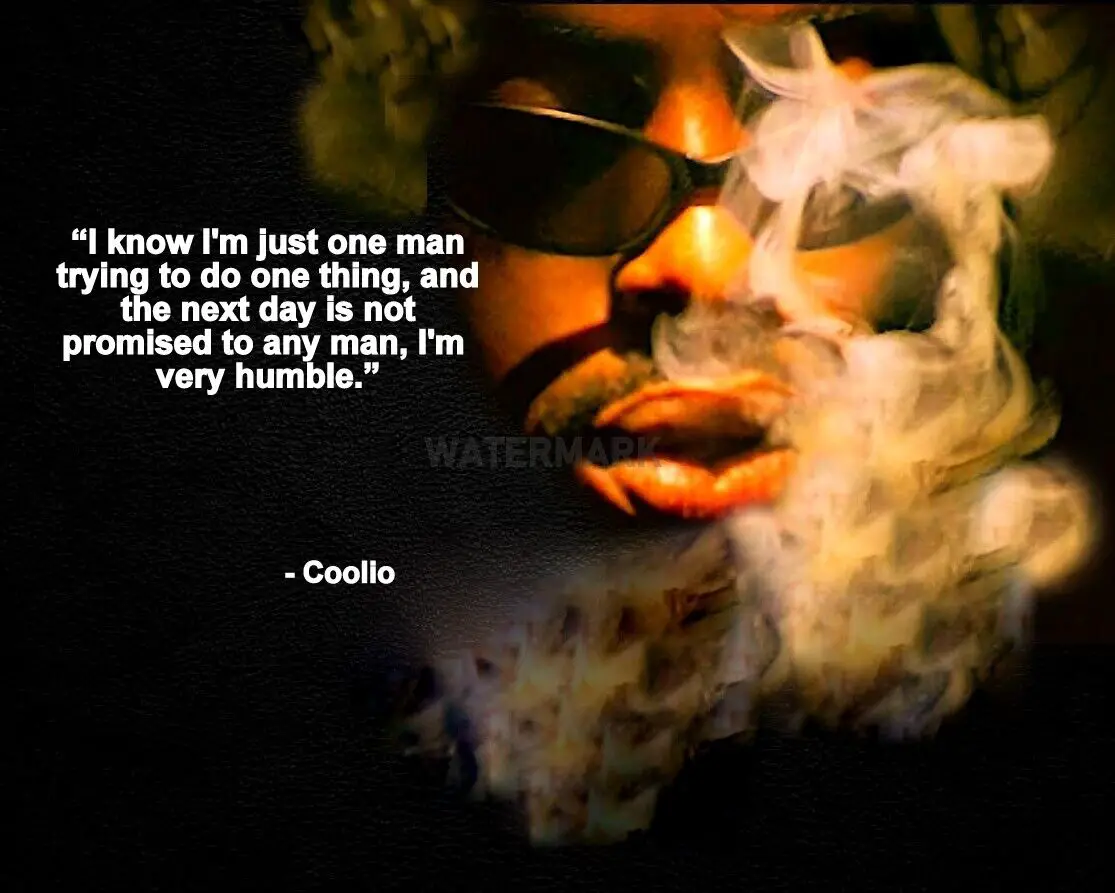 6 Inspirational Coolio Quotes