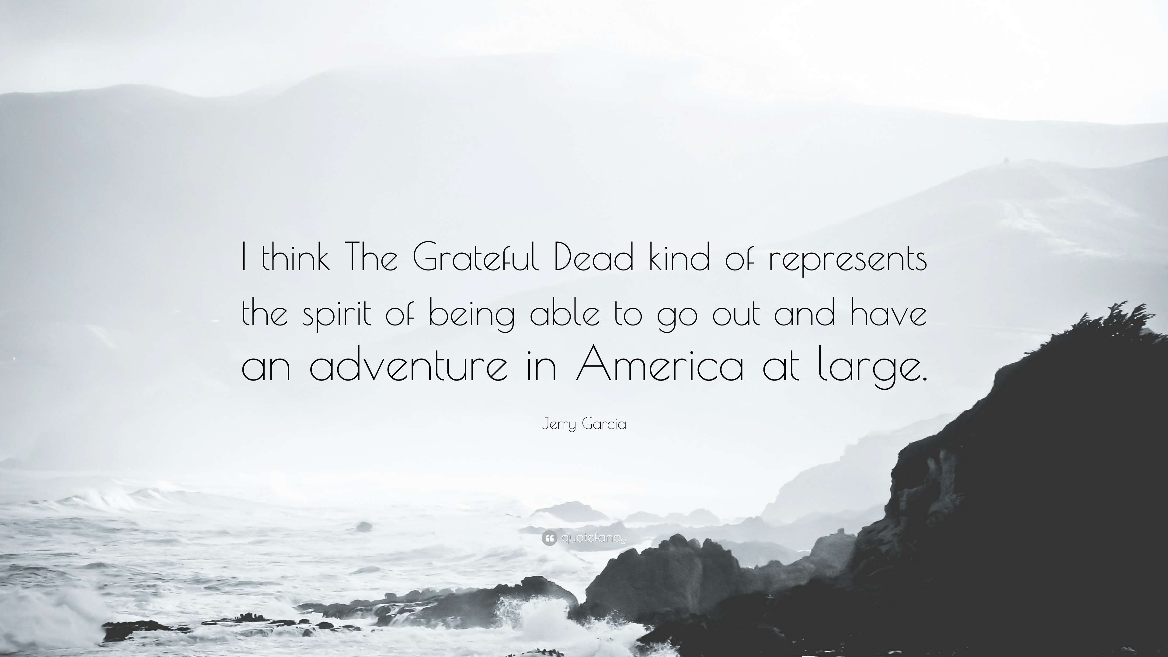 6 Inspirational Grateful Dead Quotes