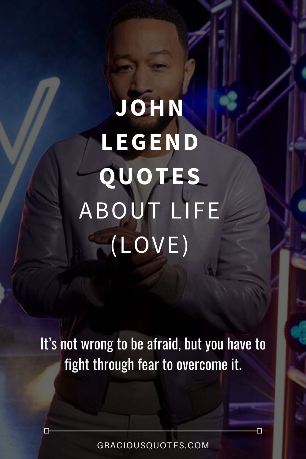 6 John Legend Quotes About Life