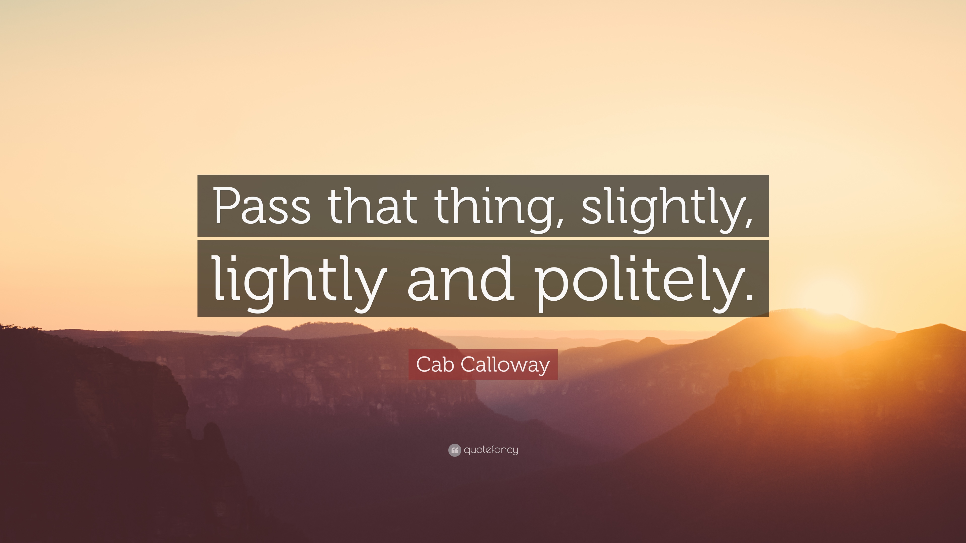 6 Quotes About Cab Calloway