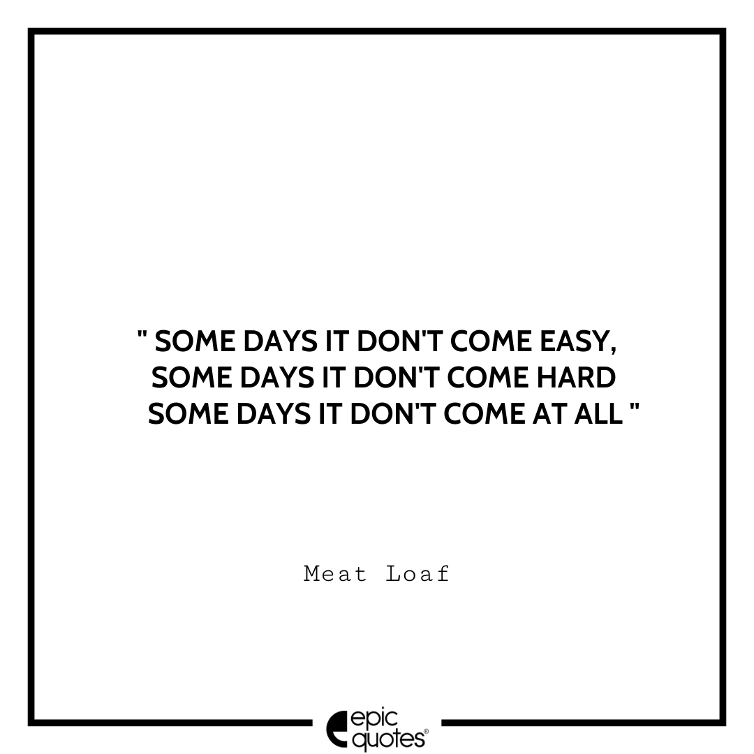 6 Quotes About Meat Loaf