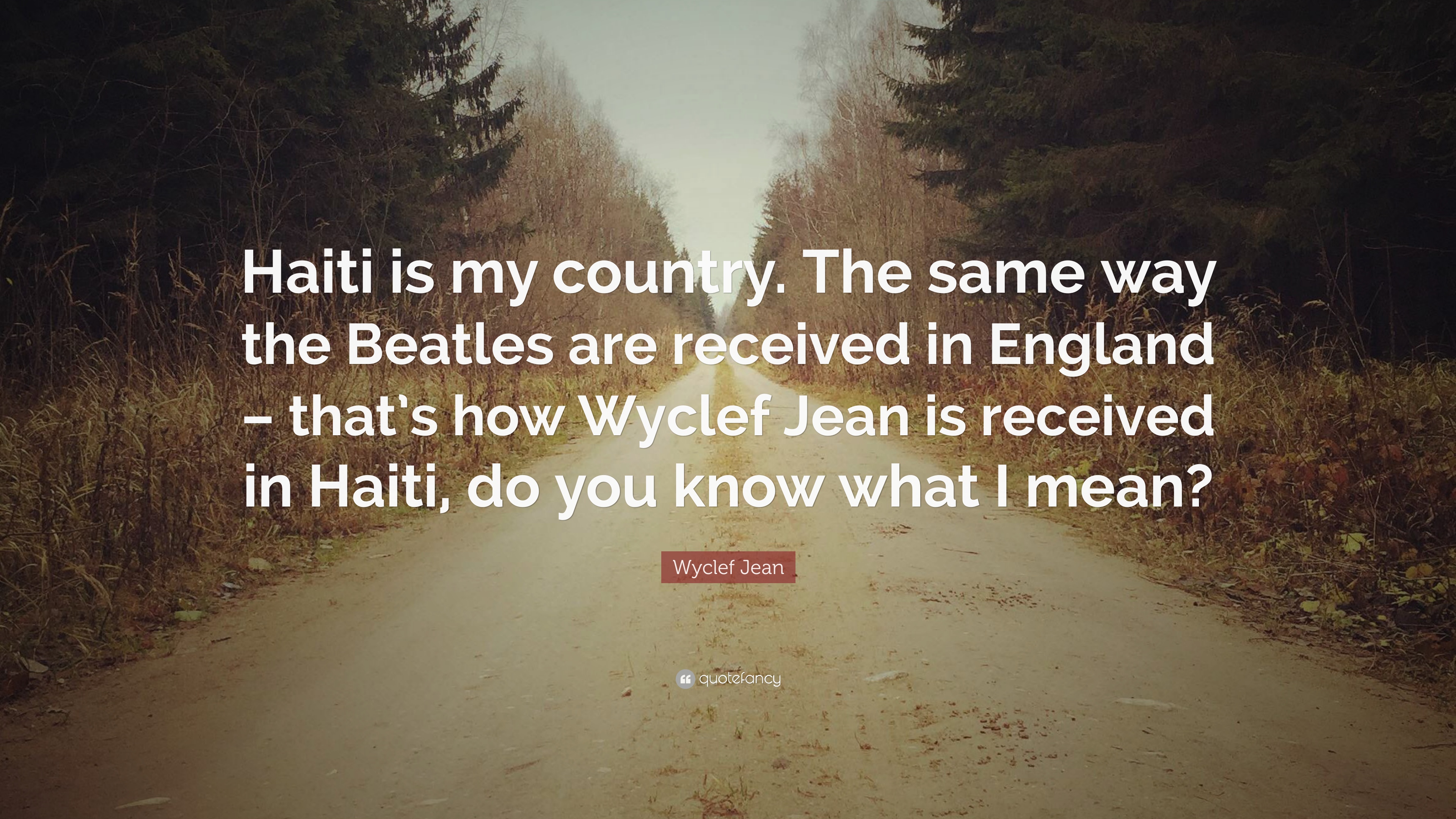 6 Quotes About Wyclef Jean