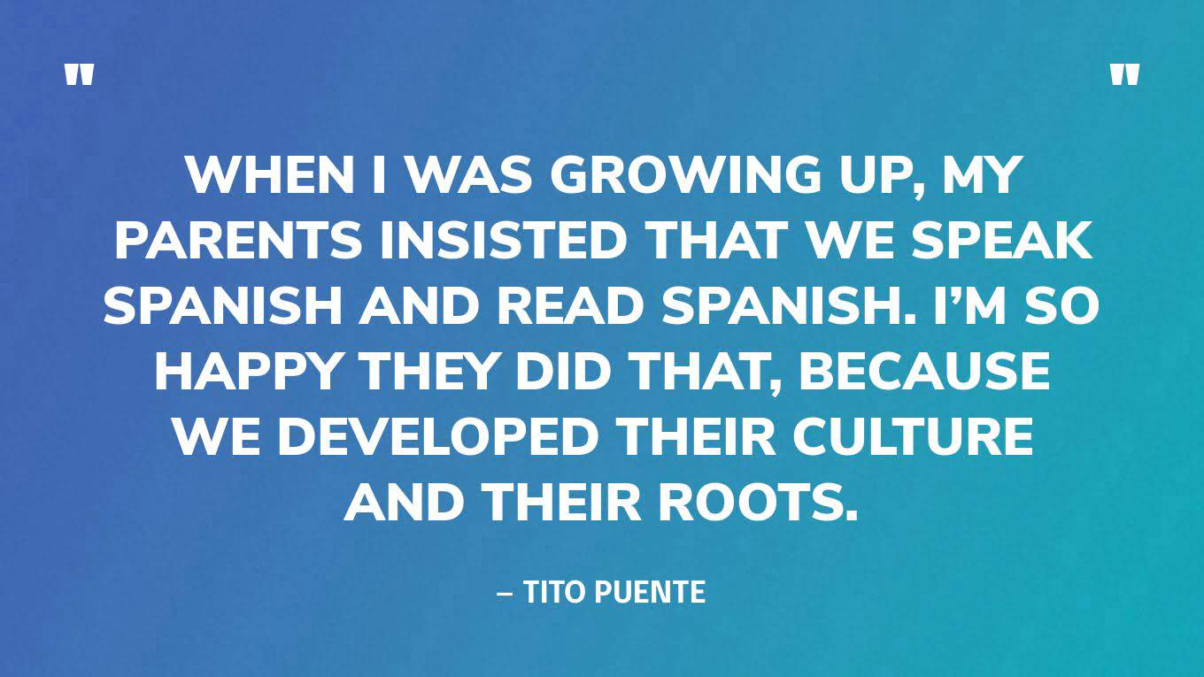 6 Tito Puente Quotes About Life