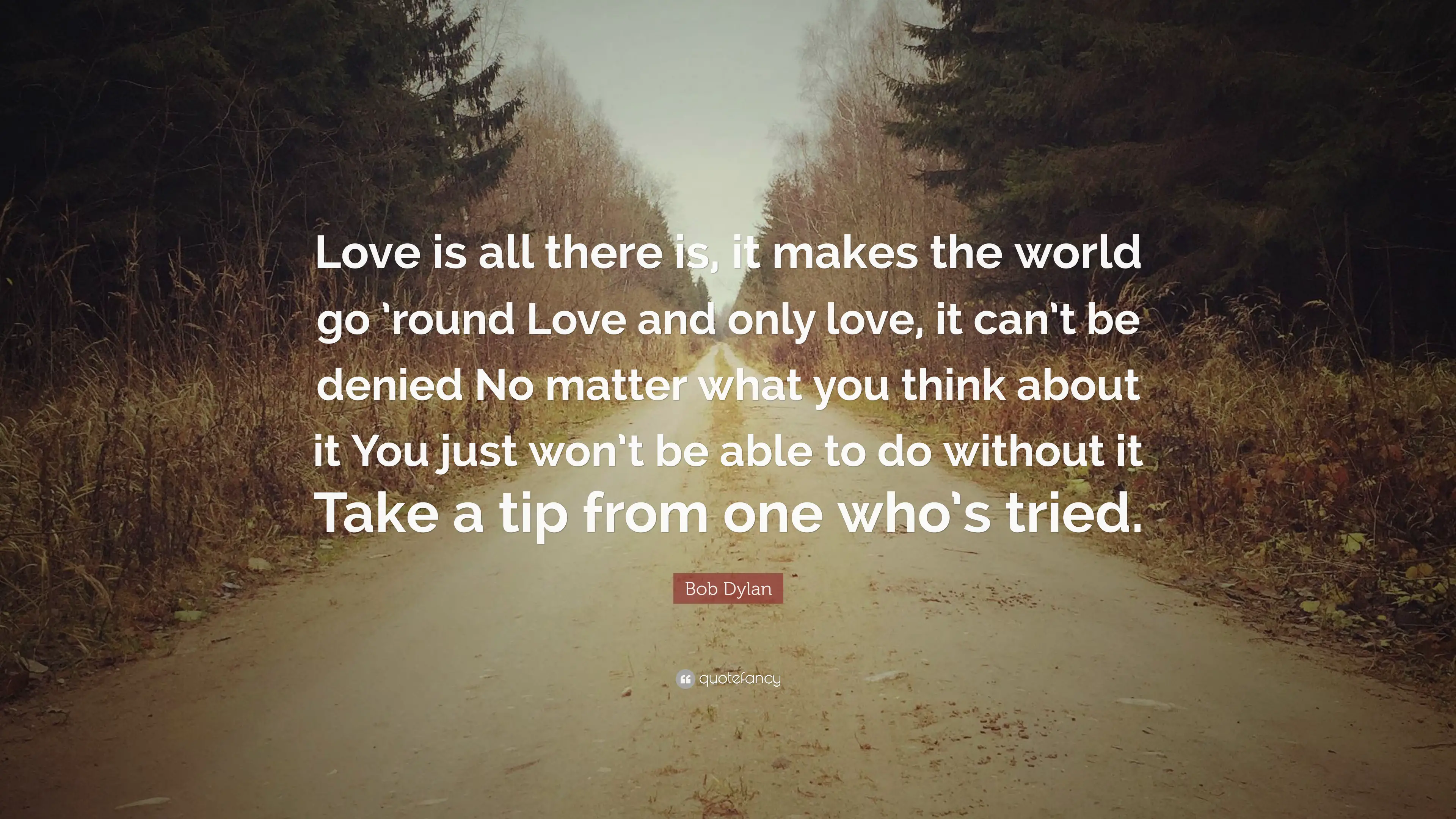 7 Bob Dylan Quotes About Love