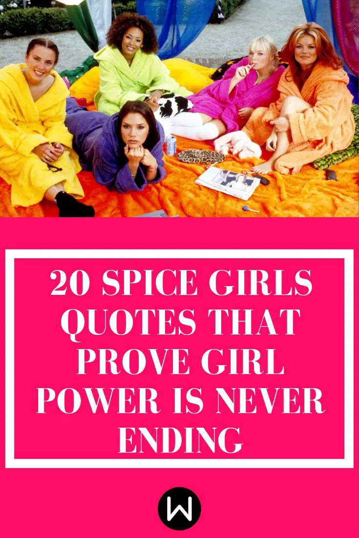 7 Famous Spice Girls Quotes
