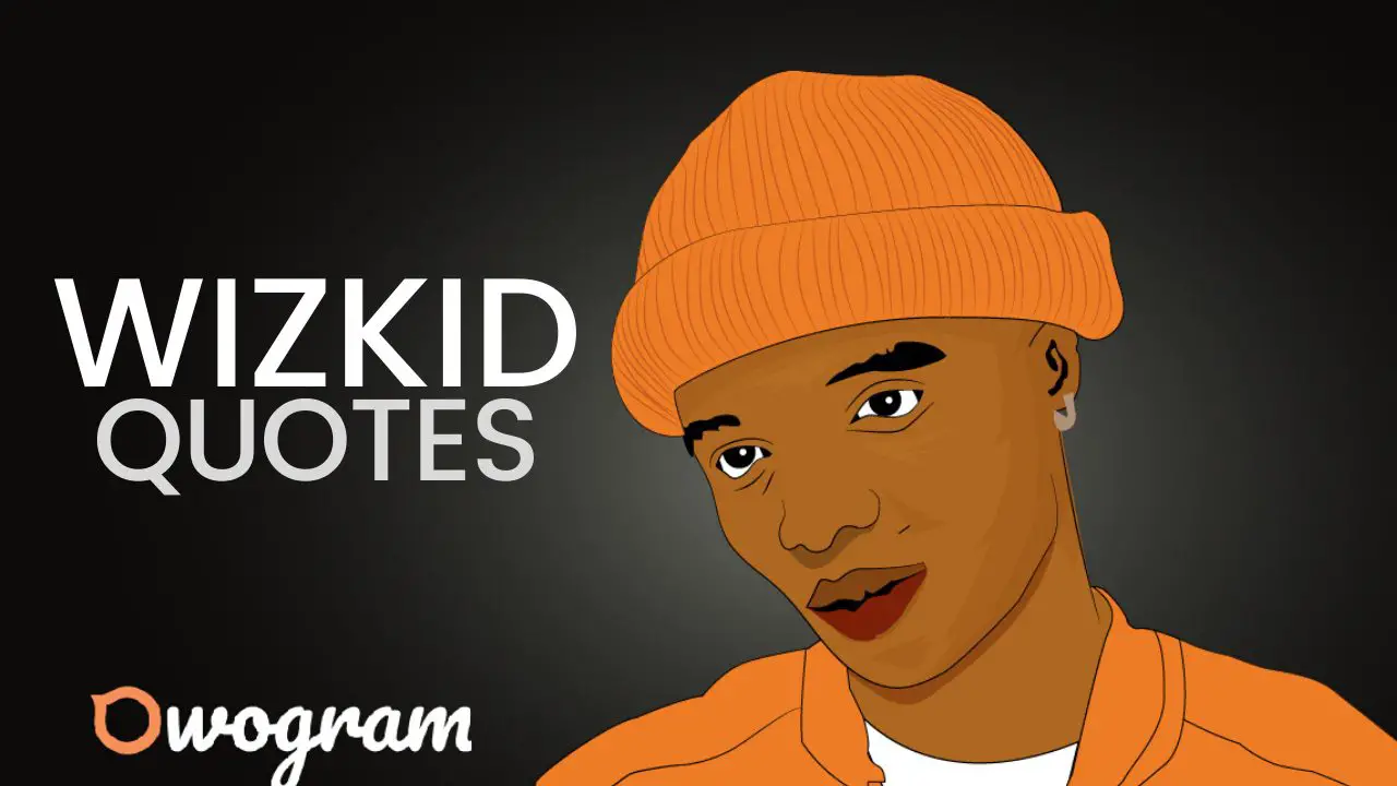 7 Famous Wizkid Quotes