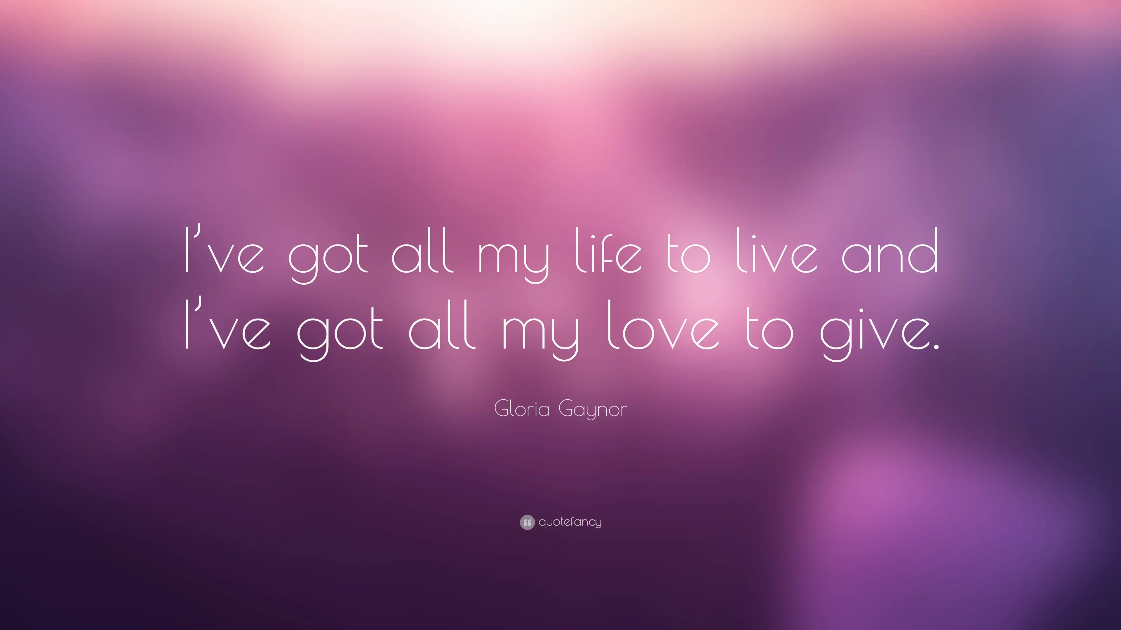 7 Gloria Gaynor Quotes About Love