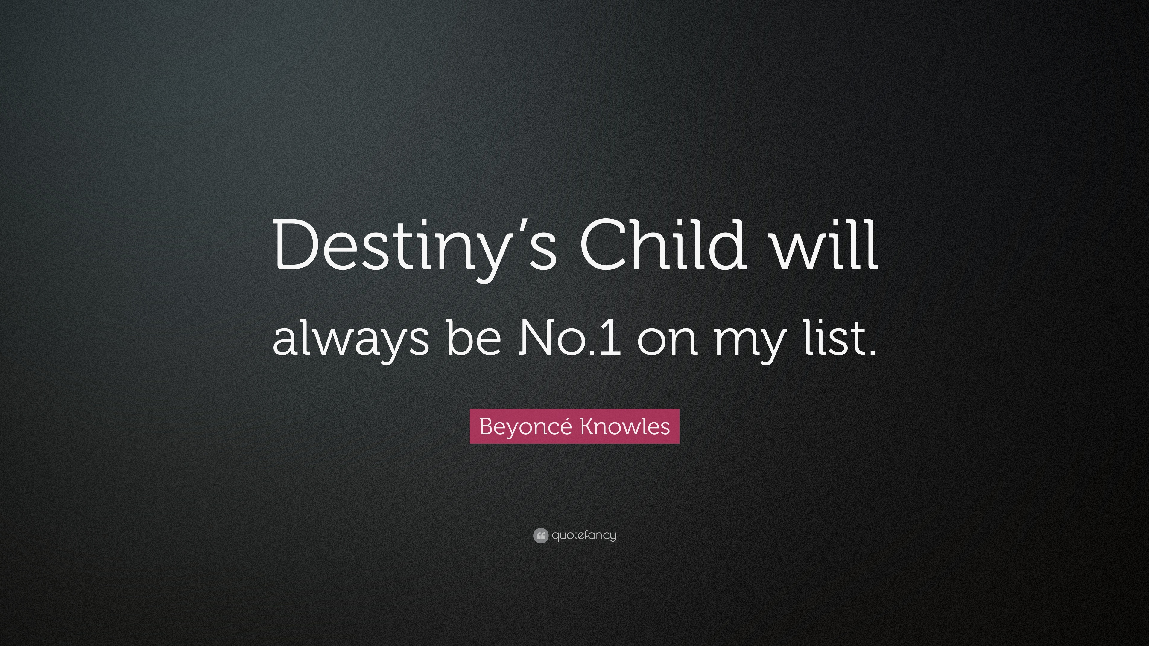 7 Inspirational Destiny'S Child Quotes