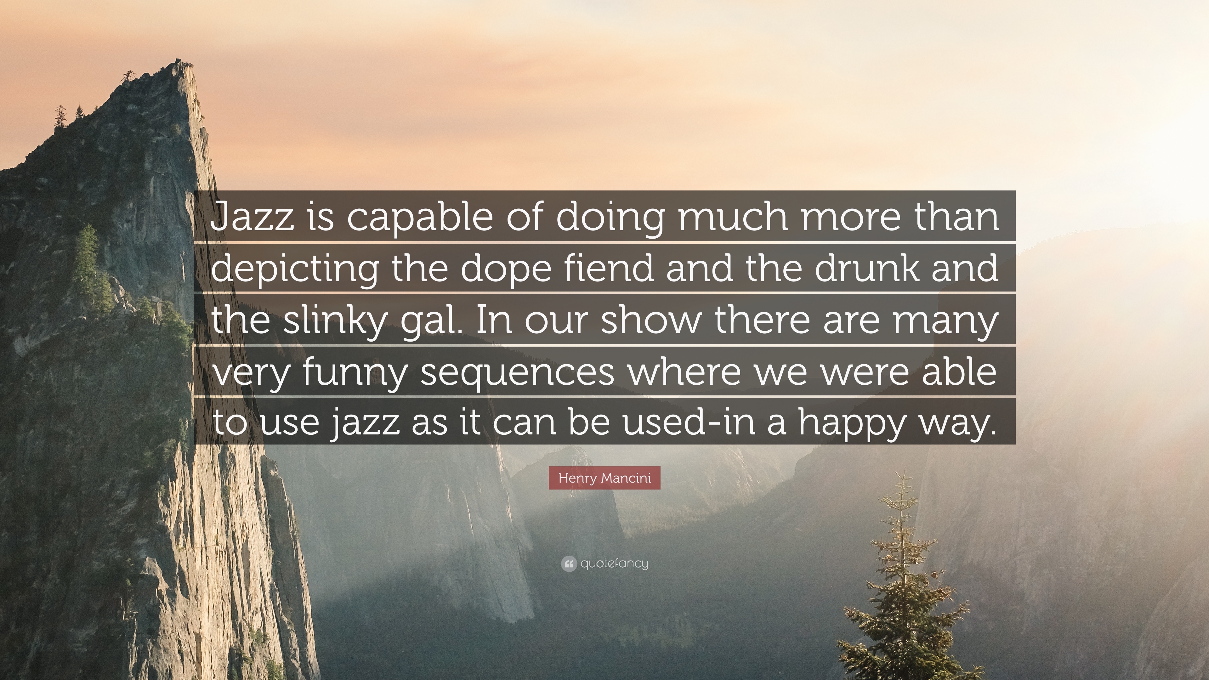 7 Inspirational Henry Mancini Quotes