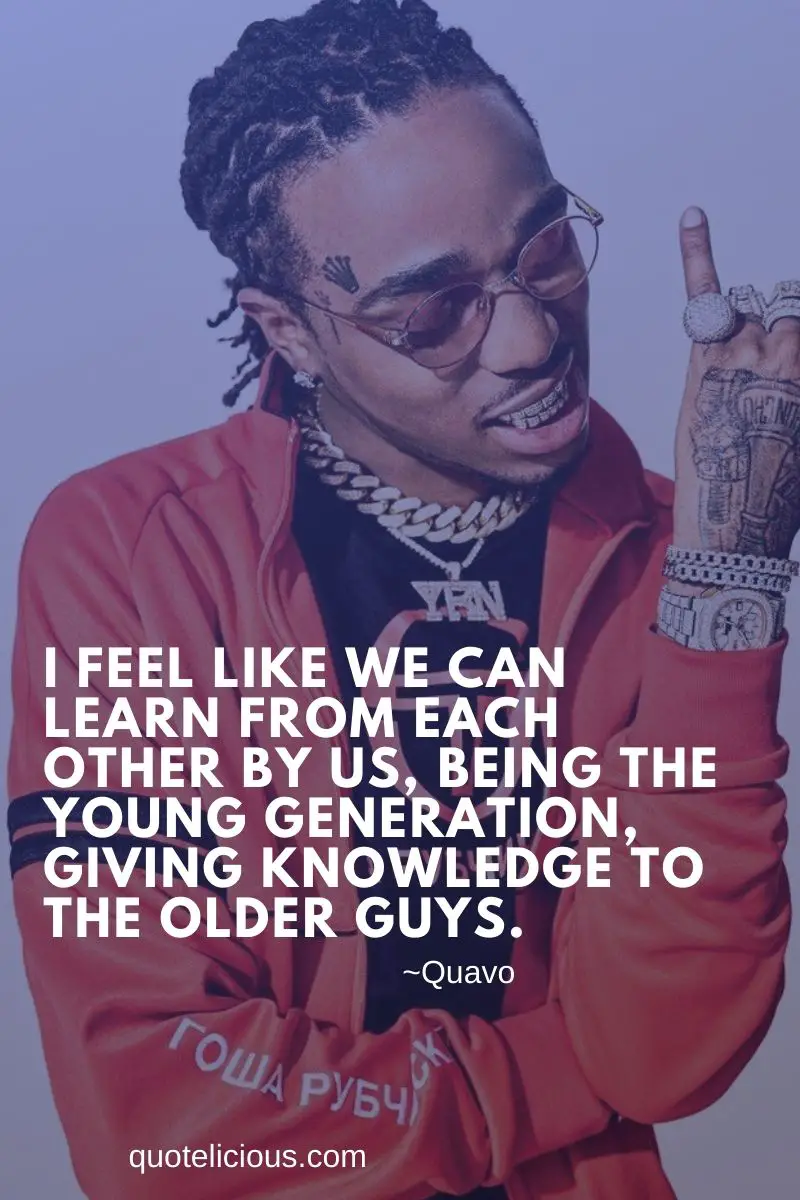 7 Inspirational Quavo Quotes