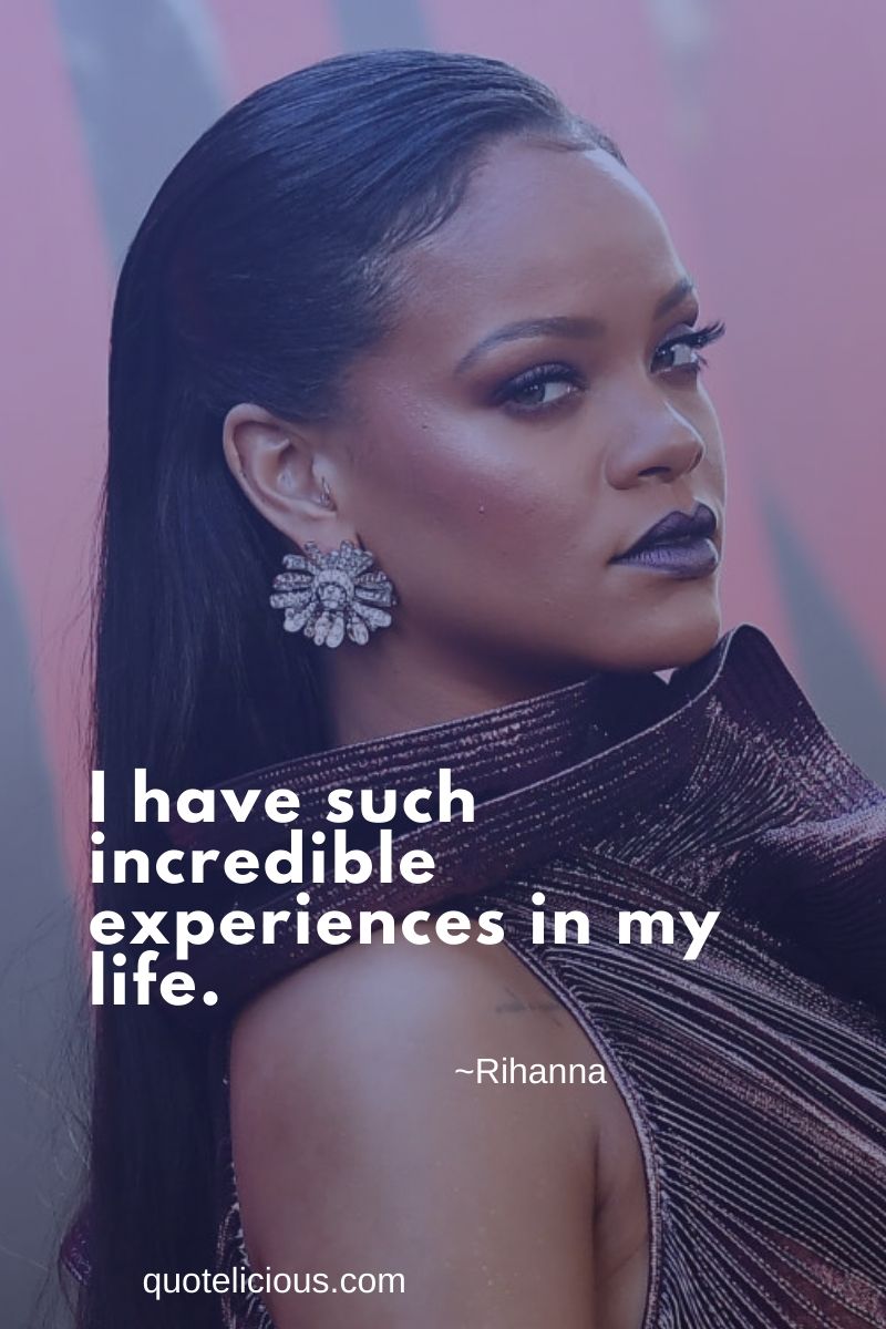 7 Inspirational Rihanna Quotes