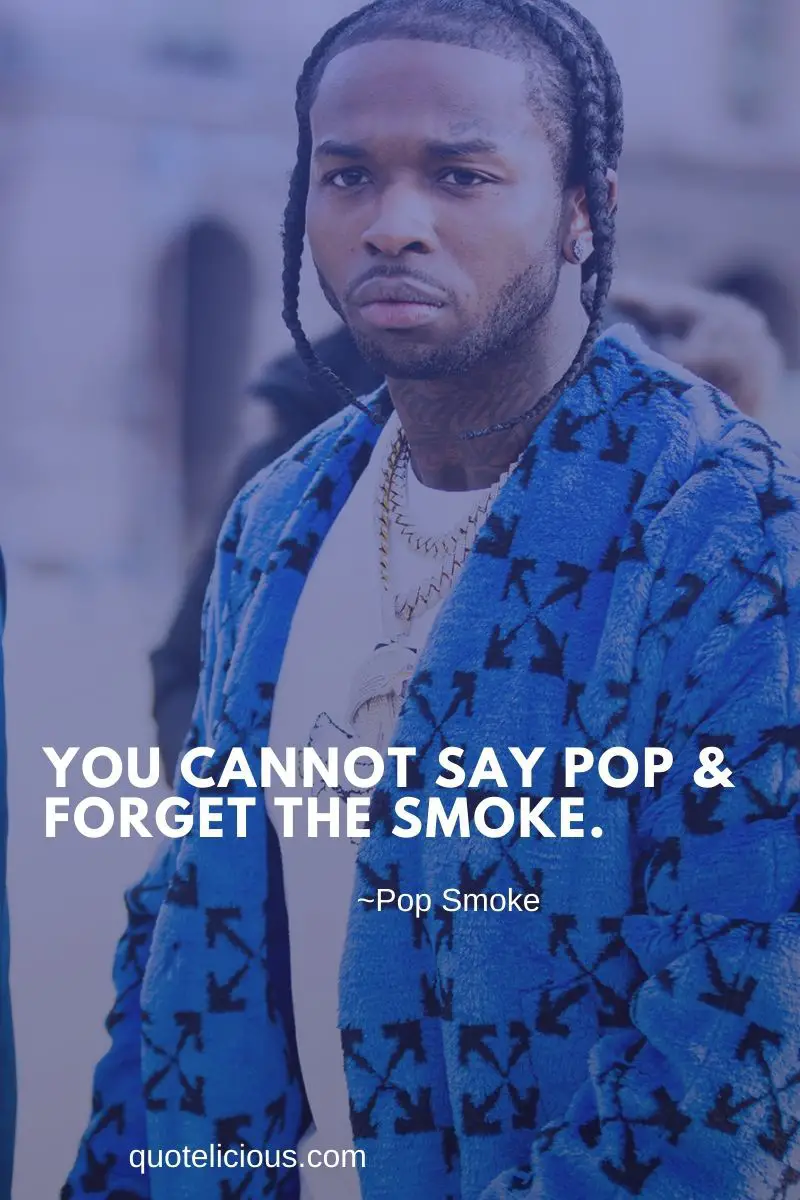 7 Pop Smoke Quotes About Life