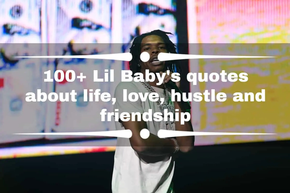 7 Quotes About Lil Baby