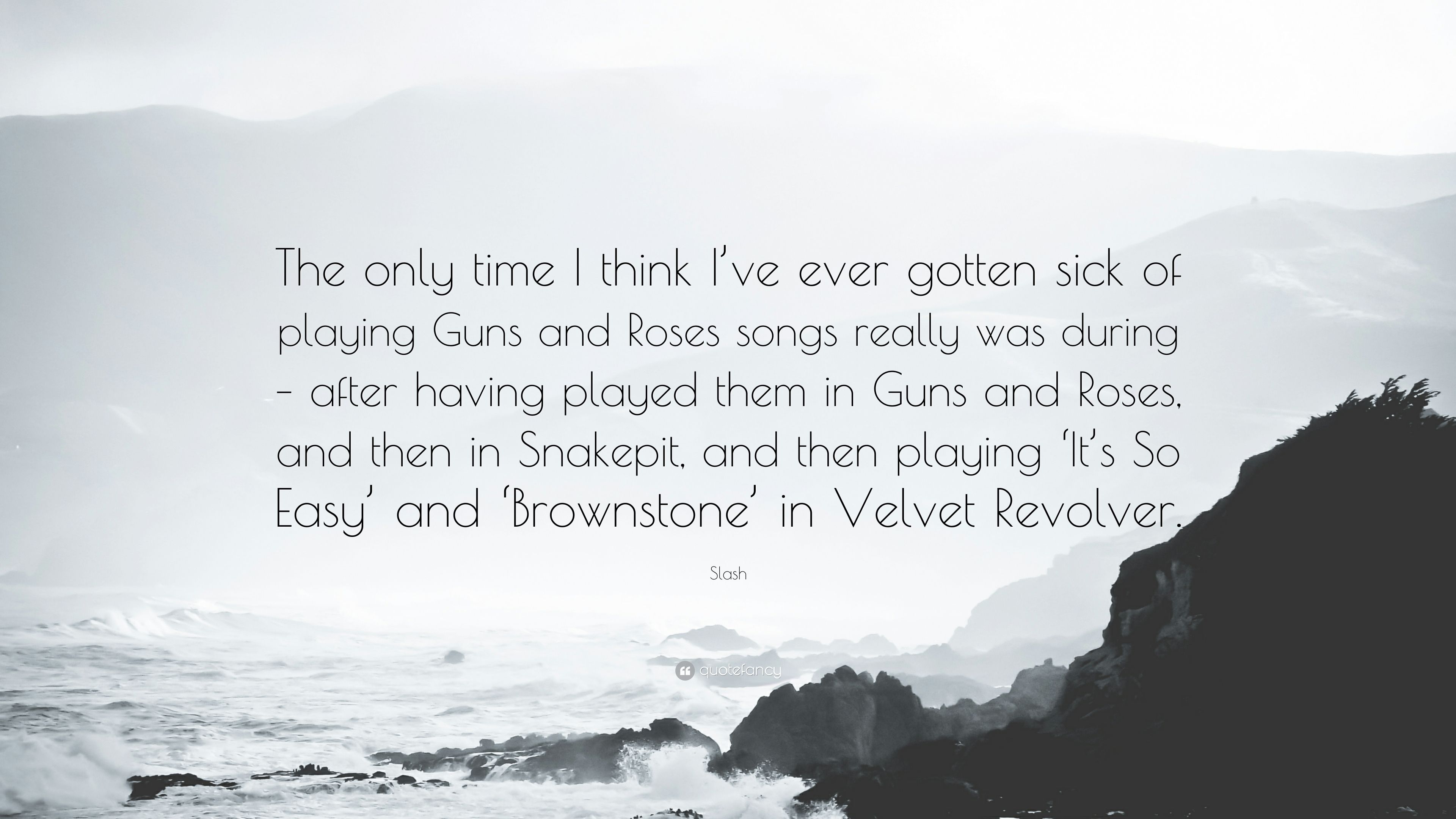 7 Slash Quotes About Guns 'N' Roses