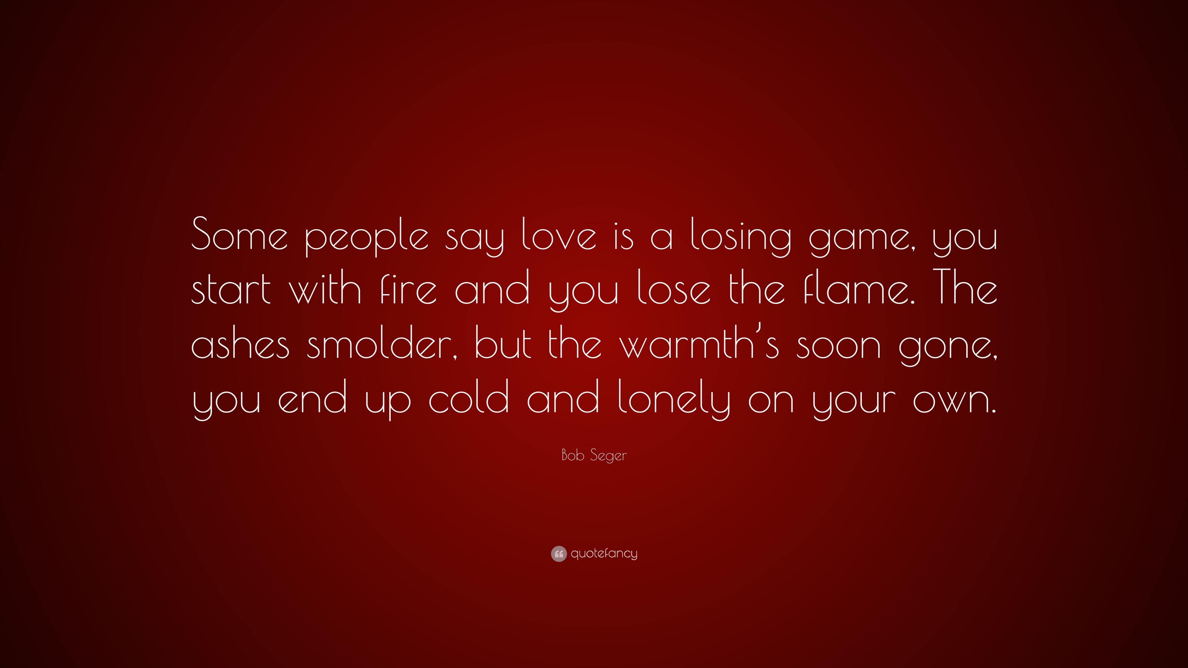 8 Bob Seger Quotes About Love