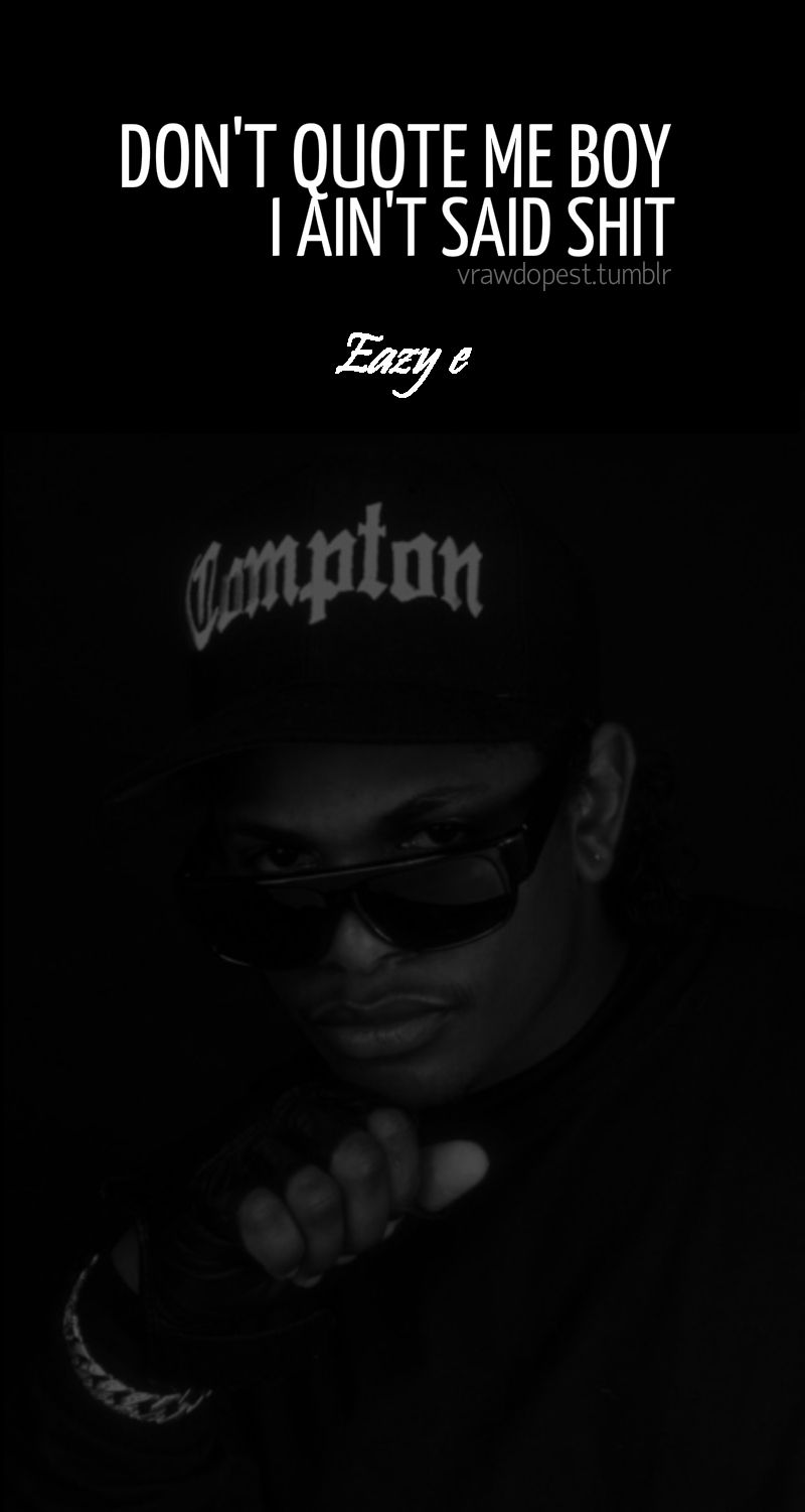 8 Eazy-E Quotes About Love