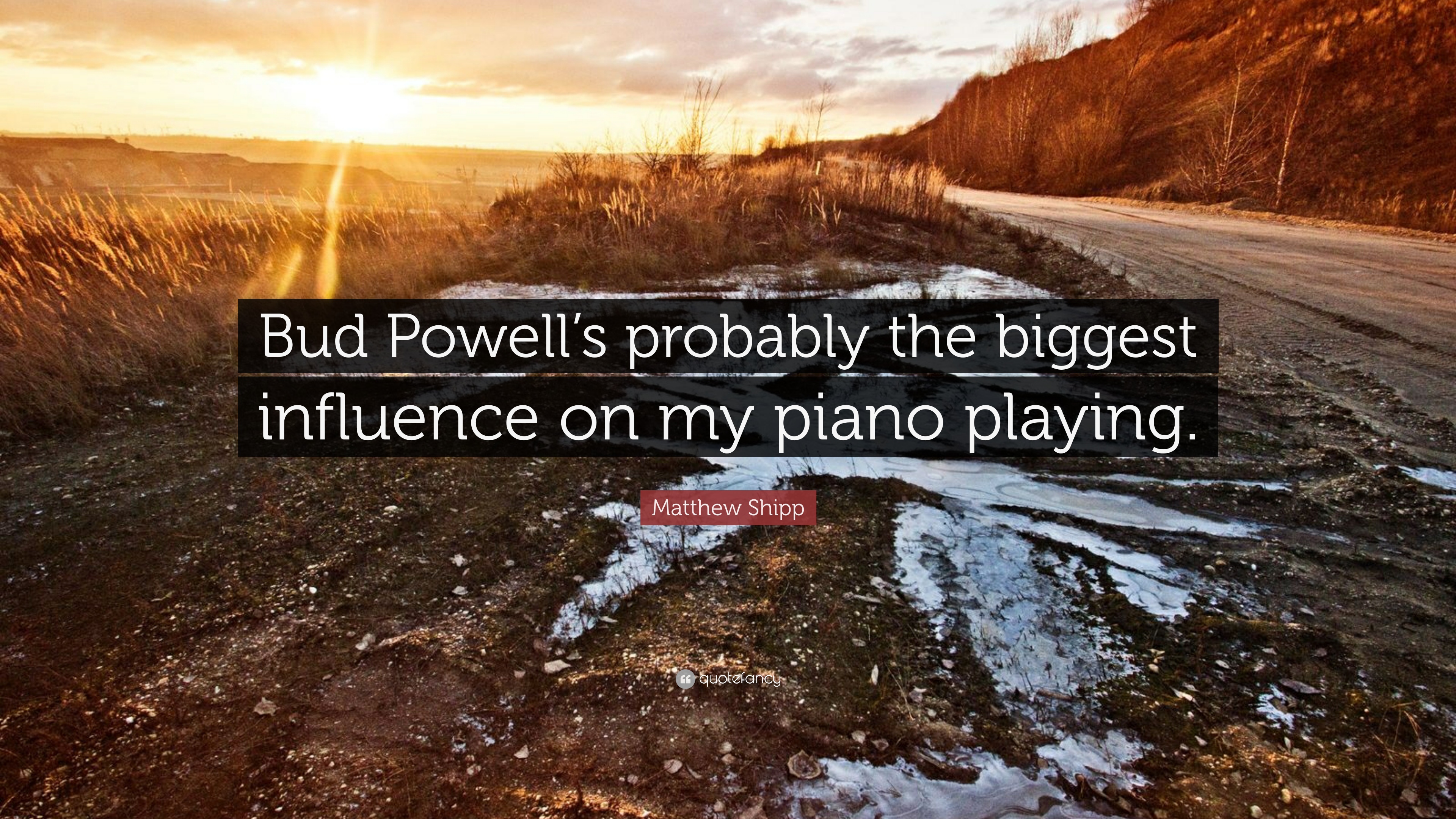 8 Inspirational Bud Powell Quotes