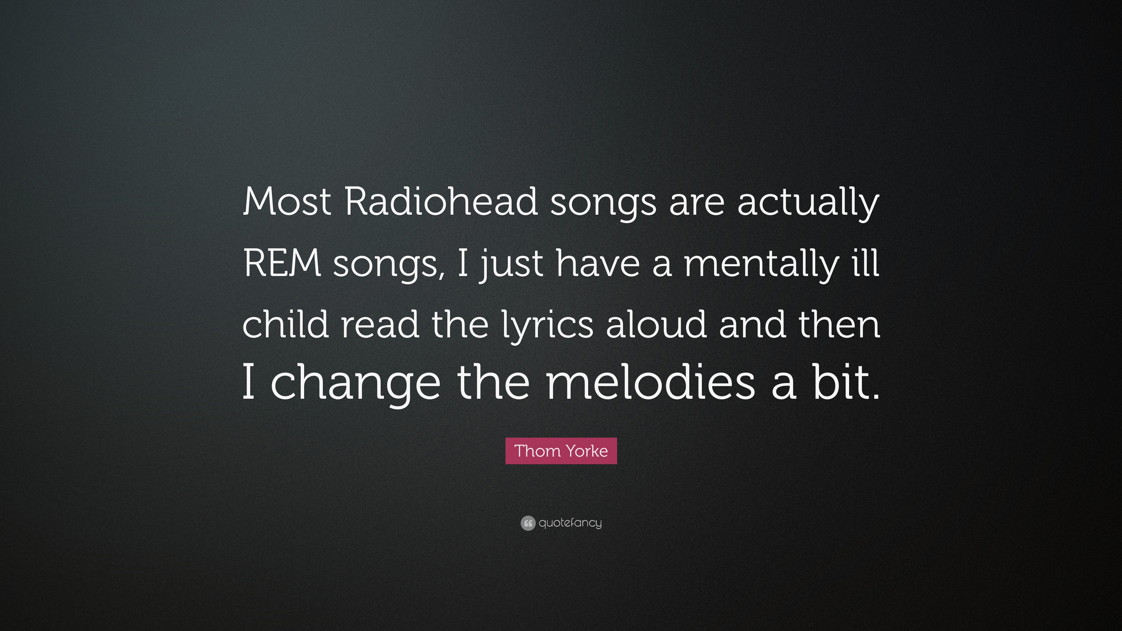 8 Inspirational Radiohead Quotes