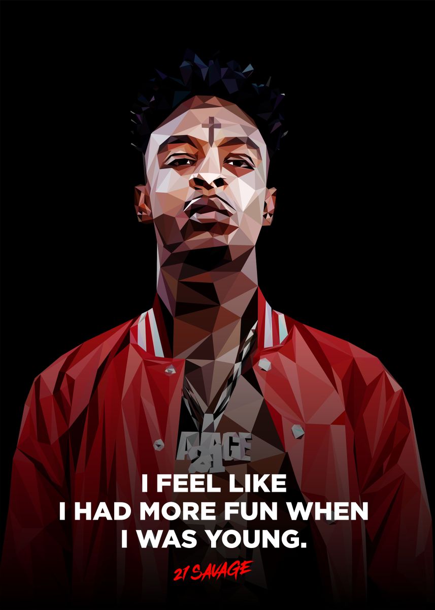 8 Quotes About 21 Savage