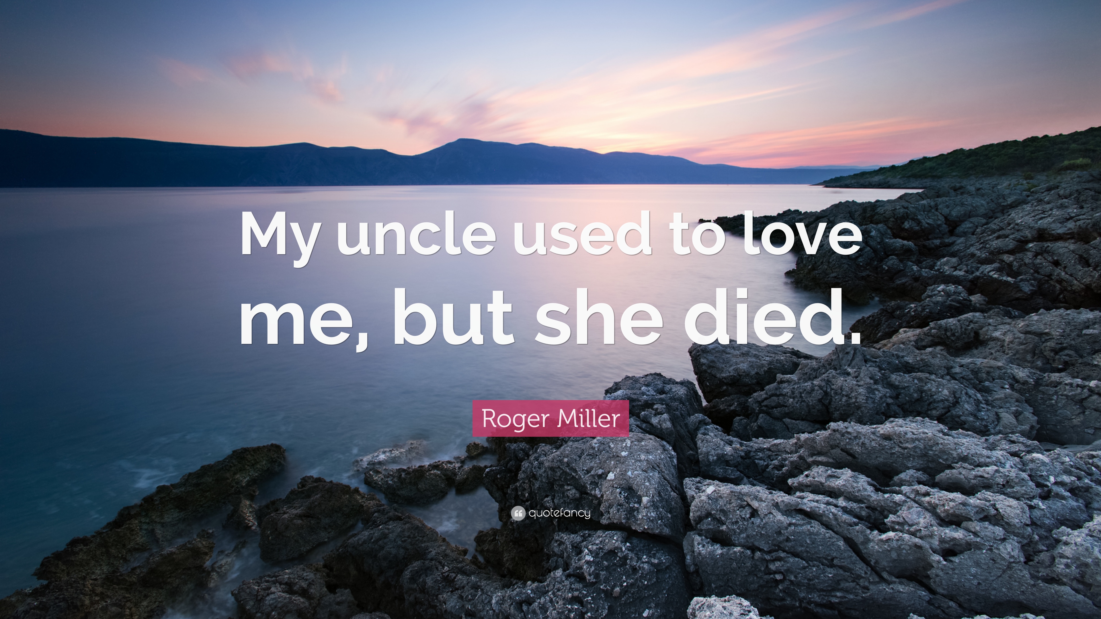 8 Roger Miller Quotes About Love
