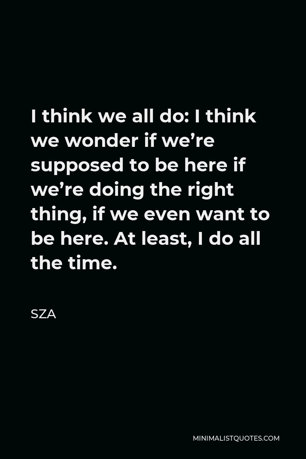8 Sza Quotes About Life